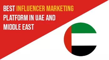 Best Influencer Marketing Platform in UAE and Middle East